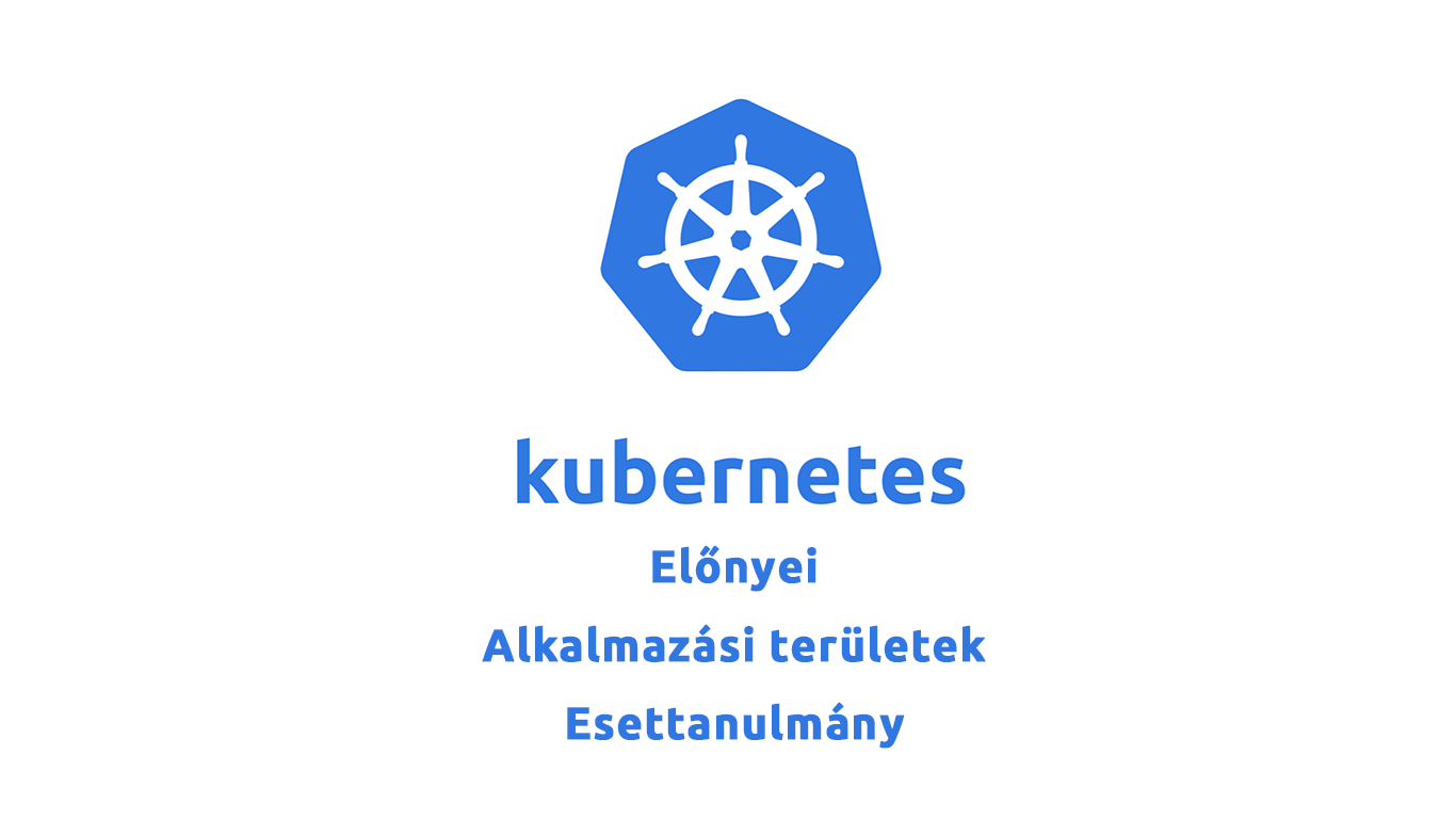 A Kubernetes (K8s) a konténerizált alkalmazások kezelésének legnépszerűbb eszköze. Megismerheted, mi az a Kubernetes, mire használható, és mik az előnyei.